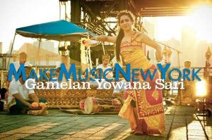 STUYVESANT SQUARE - Make Music New York: Gamelan Yowana Sari